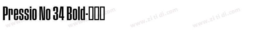 Pressio No 34 Bold字体转换 Pressio No 34 Bold字体转换